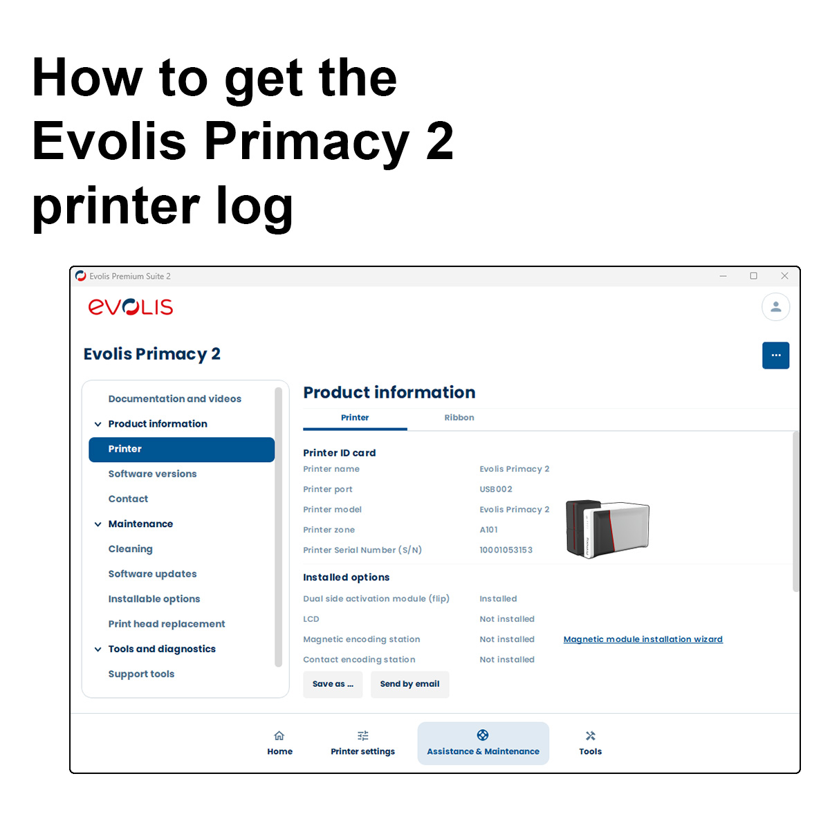 How to get the Evolis Primacy 2 printer log