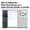 How to Adjust the Print Head Power on a Zebra ZC100, ZC300, or ZC350
