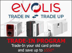 Evolis - Trade in Trade Up Program